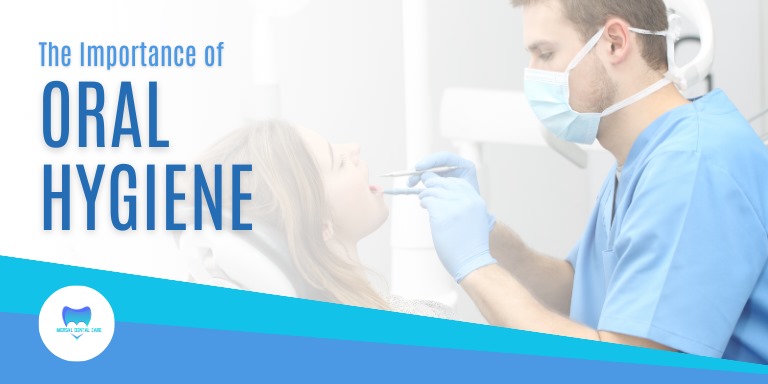 Importance of oral hygiene